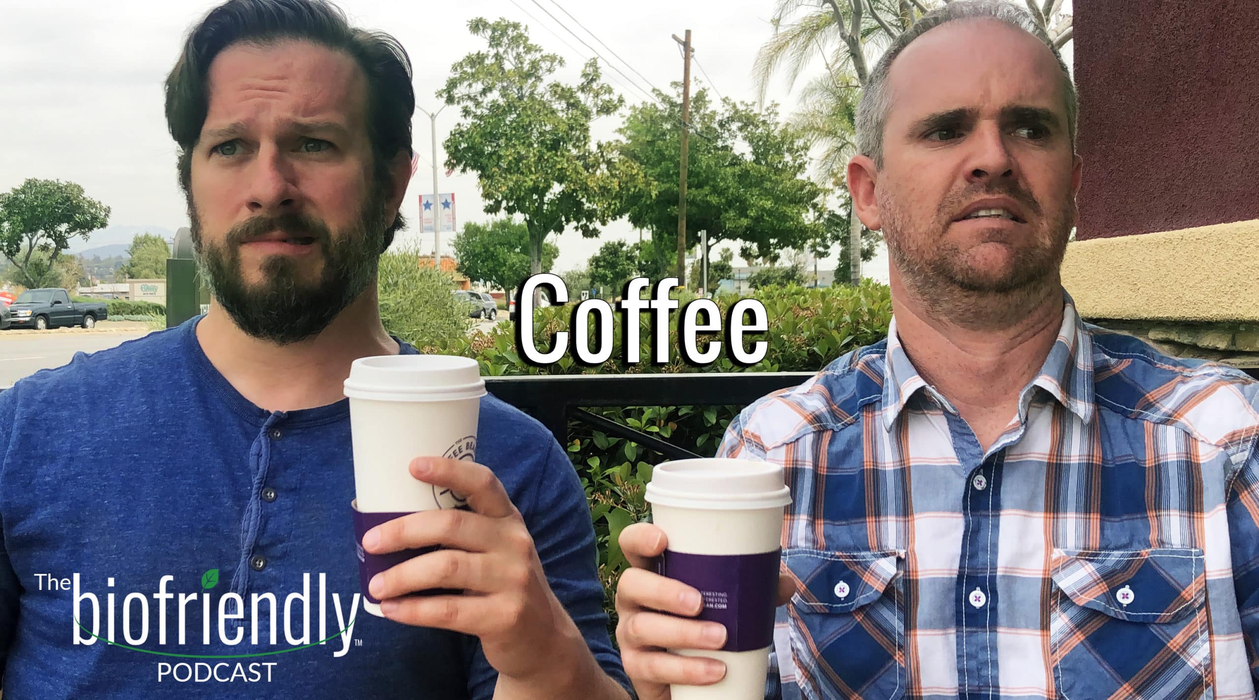 The Biofriendly Podcast - Episode 6 - Coffee