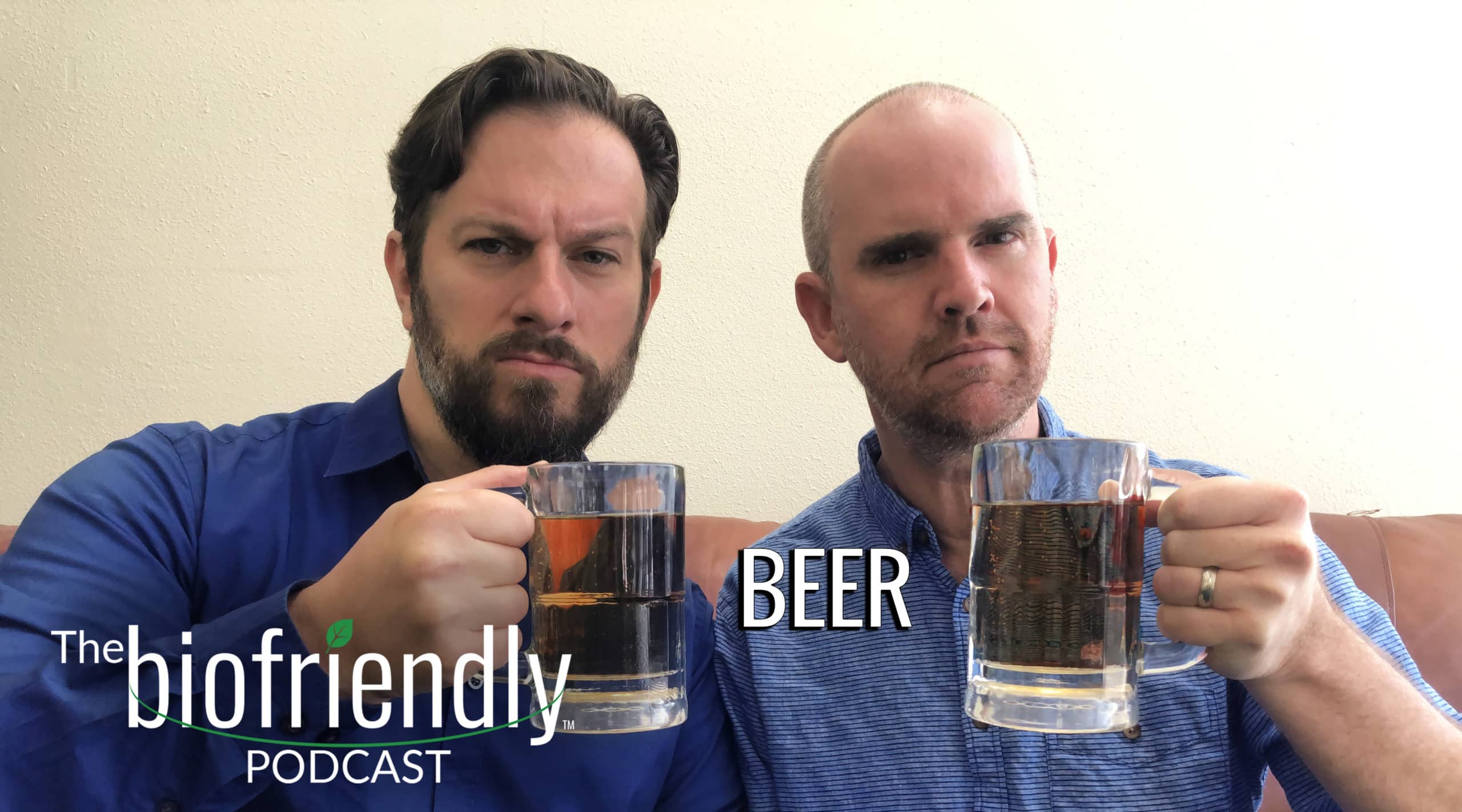 The Biofriendly Podcast - Episode 20 - Beer